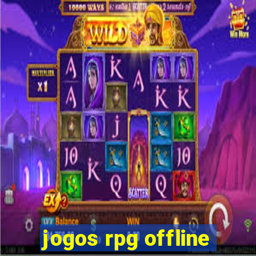 jogos rpg offline